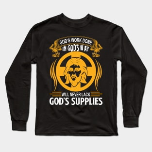 God's Work Done In God's Way Long Sleeve T-Shirt